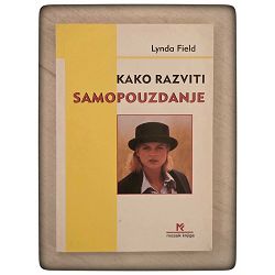 Kako razviti samopouzdanje Lynda Field