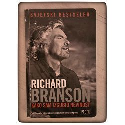 Kako sam izgubio nevinost Richard Branson / otpis