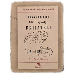 Kako sam sebi biti najbolji prijatelj Paul Hauck