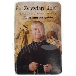 Kako sam vas ljubio Zvjezdan Linić