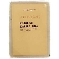 Kako se kalila rđa Josip Sirovec