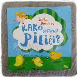 Kako spavaju pilići? Ivanka Borovac 