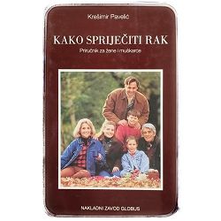 Kako spriječiti rak Krešimir Pavelić