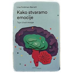 Kako stvaramo emocije Lisa Barrett Feldman