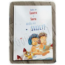 Kako su Laura i Sara došle na svijet?