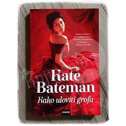 Kako uloviti grofa Kate Bateman