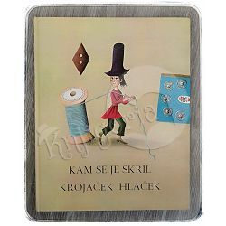 Kam se je skril krojaček Hlaček Leopold Suhodolčan