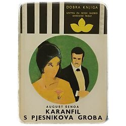 Karanfil s pjesnikova groba August Šenoa