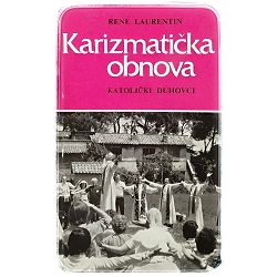 Karizmatička obnova u Katoličkoj Crkvi Rene Laurentin