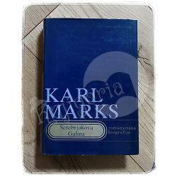 KARL MARKS romansirana biografija Galina Serebrjakova