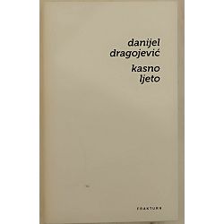 kasno-ljeto-danijel-dragojevic-88492-x259-40_1.jpg