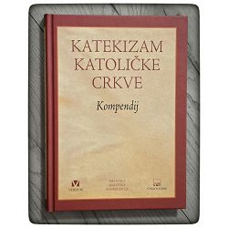 KATEKIZAM KATOLIČKE CRKVE : kompendij