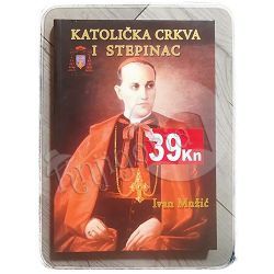 Katolička crkva i Stepinac Ivan Mužić 