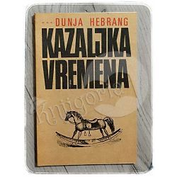 Kazaljka vremena Dunja Hebrang