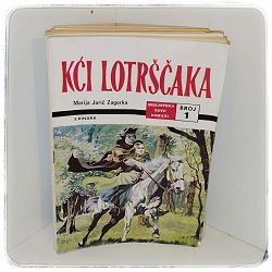 Kći Lotrščaka 1-8 Roto romani Marija Jurić Zagorka