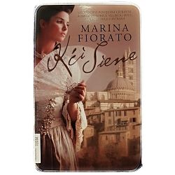 Kći Siene Marina Fiorato