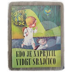 Kdo je napravil Vidku srajčico Fran Levstik
