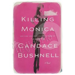 Killing Monica Candace Bushnell 