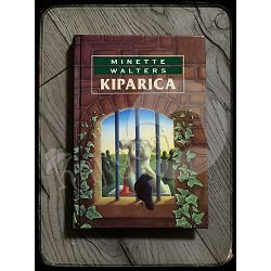 KIPARICA Minette Walters