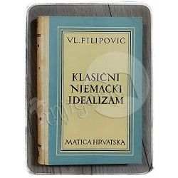 Klasični njemački idealizam Vladimir Filipović