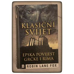 Klasični svijet – epska povijest grčke i rima Robin Lane Fox / otpis
