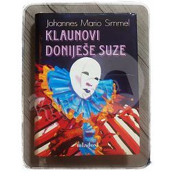 Klaunovi doniješe suze Johannes Mario Simmel