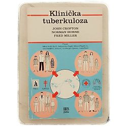 Klinička tuberkuloza John Crofton, Norman Horne i Fred Miller