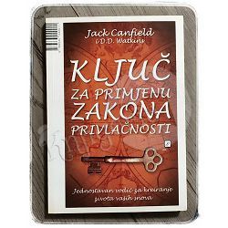 Ključ za primjenu zakona privlačnosti Jack Canfield