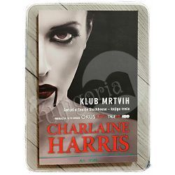 Klub mrtvih Charlaine Harris	