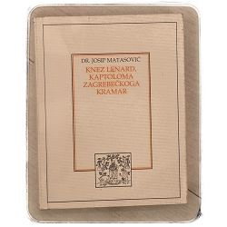 Knez Lenard, kaptoloma zagrebačkoga kramar Dr. Josip Matasović / otpis