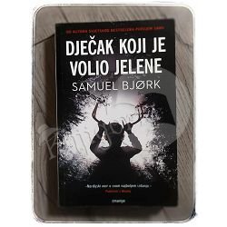 Dječak koji je volio jelene Samuel Bjørk