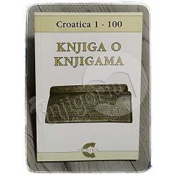 Knjiga o knjigama: Croatica 1-100