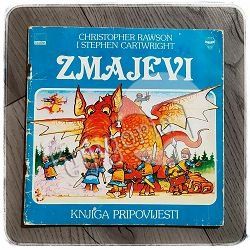 Knjiga pripovijesti - ZMAJEVI Christopher Rawson, Stephen Cartwright