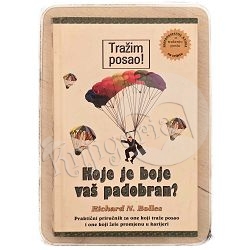 Koje je boje Vaš padobran? Richard Nelson Bolles / otpis