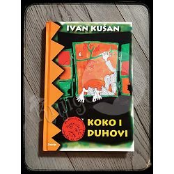 KOKO I DUHOVI Ivan Kušan