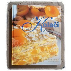 Kolači – 1001 klasični recept iz cijelog svijeta Carla Bardi