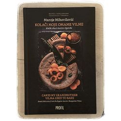 Kolači moje omame Vilme Vilma Vukelić