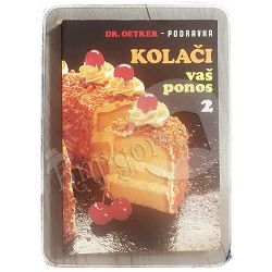 Kolači vaš ponos 2 Dr. Oetker