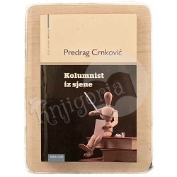 Kolumnist iz sjene Predrag Crnković / otpis