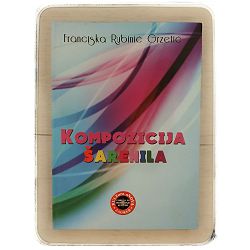 Kompozicija šarenila : zbirka poezije Franciska Rubinić Gržetić