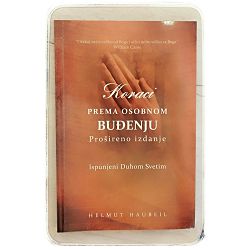 Koraci prema osobnom buđenju: ispunjeni Duhom Svetim Helmut Haubeil