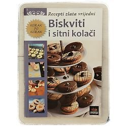 Korak po korak - Biskviti i sitni kolači