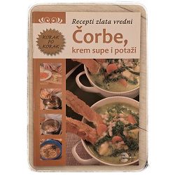 Korak po korak - Čorbe, krem supe i potaži