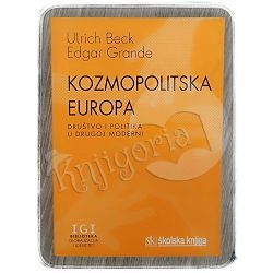 Kozmopolitska Europa Ulrich Beck, Edgar Grande