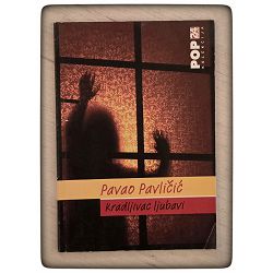 Kradljivac ljubavi Pavao Pavličić