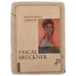 Kradljivci ljepote Pascal Bruckner / otpis