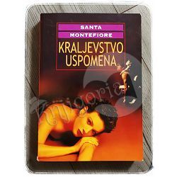 Kraljevstvo uspomena Santa Montefiore