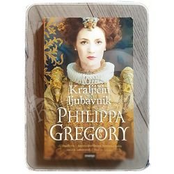 Kraljičin ljubavnik Philippa Gregory