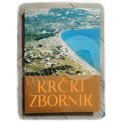 Krčki zbornik 15: Počeci i razvoj Turizma na otoku Krku; knjiga 1