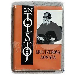 Kreutzerova sonata Lav Nikolajevič Tolstoj